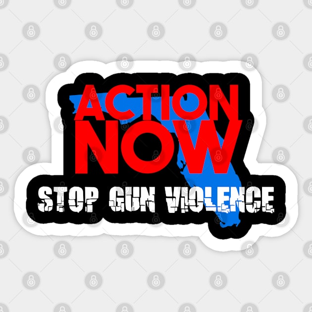 Action Now Stop Gun Violence Sticker by lisalizarb